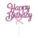 Torta beszúró - Happy  Birthday Rózsaszín Domború