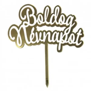 Torta beszúró " Boldog névnapot" - arany, akril