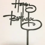 Torta beszúró " Happy Birthday" -  fekete felirat - akril