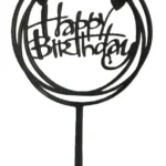 Torta beszúró " Happy Birthday" -  felirat fekete körben - akril