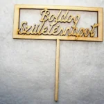 Díszítő beszúró - Natúr  fa boldog születésnapot téglalap beszúrós tortadísz  11cm x 11,5cm