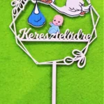 Díszítő beszúró - Nyomtatott fa   Beszúrós Fiús  Tortadísz Keresztelődre  felirattal 10cm x 17cm