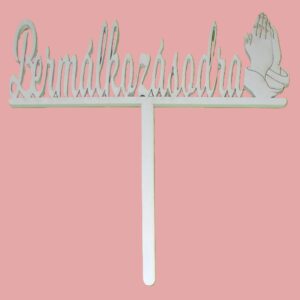 Torta beszúró fa - Bérmálkozásodra  - Fehér 16x15cm