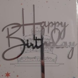 Torta beszúró - Happy Birthday felirat - Hurkos B-betűvel - akril Ezüst