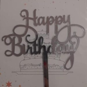 Torta beszúró - Happy Birthday felirat - kötött kis betűvel hurkolt H-val - akril Ezüst