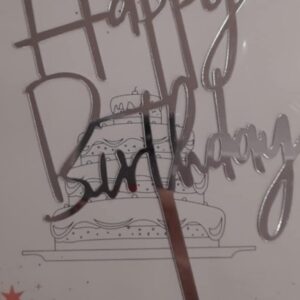 Torta beszúró - Happy Birthday felirat - szálkás betűvel - akril Ezüst