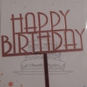 Torta beszúró - Happy Birthday akril szögletes nagybetű - Rose Gold